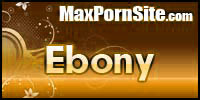 Ebony Porn Videos